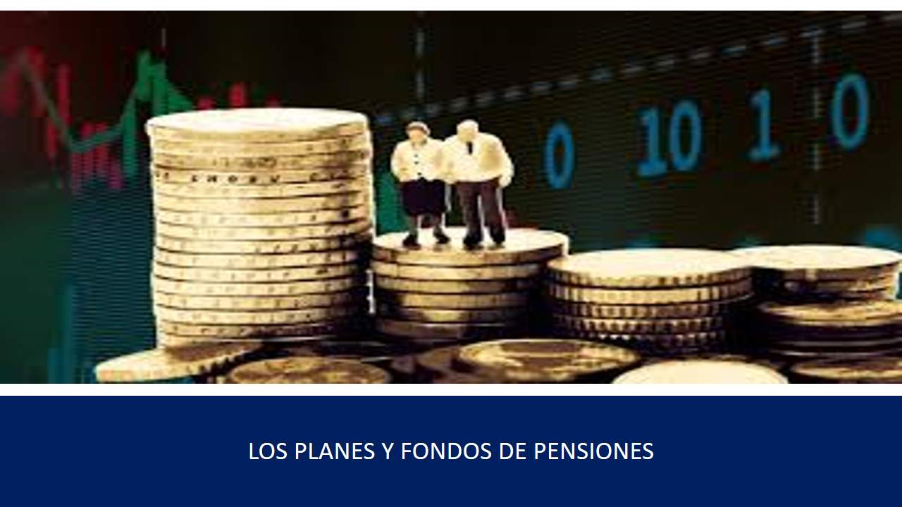 Curso de LOS PLANES Y FONDOS DE PENSIONES