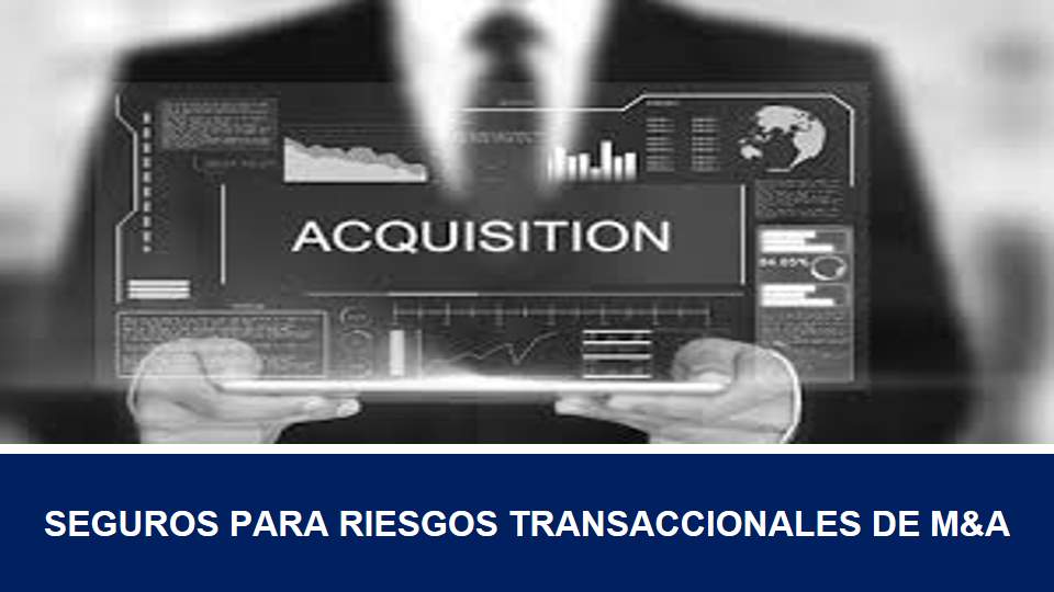 Curso de SEGUROS PARA RIESGOS TRANSACCIONALES DE M&A