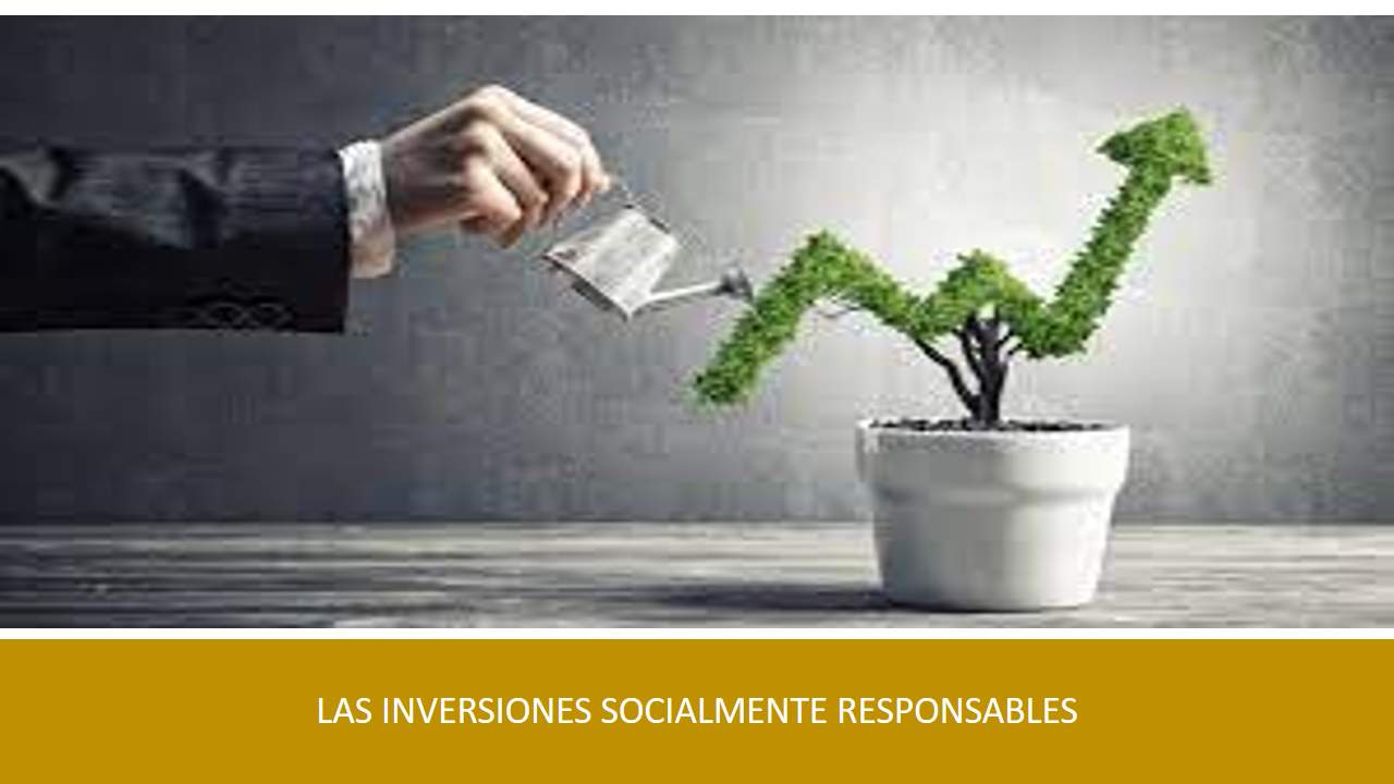 Curso de LAS INVERSIONES SOCIALMENTE RESPONSABLES