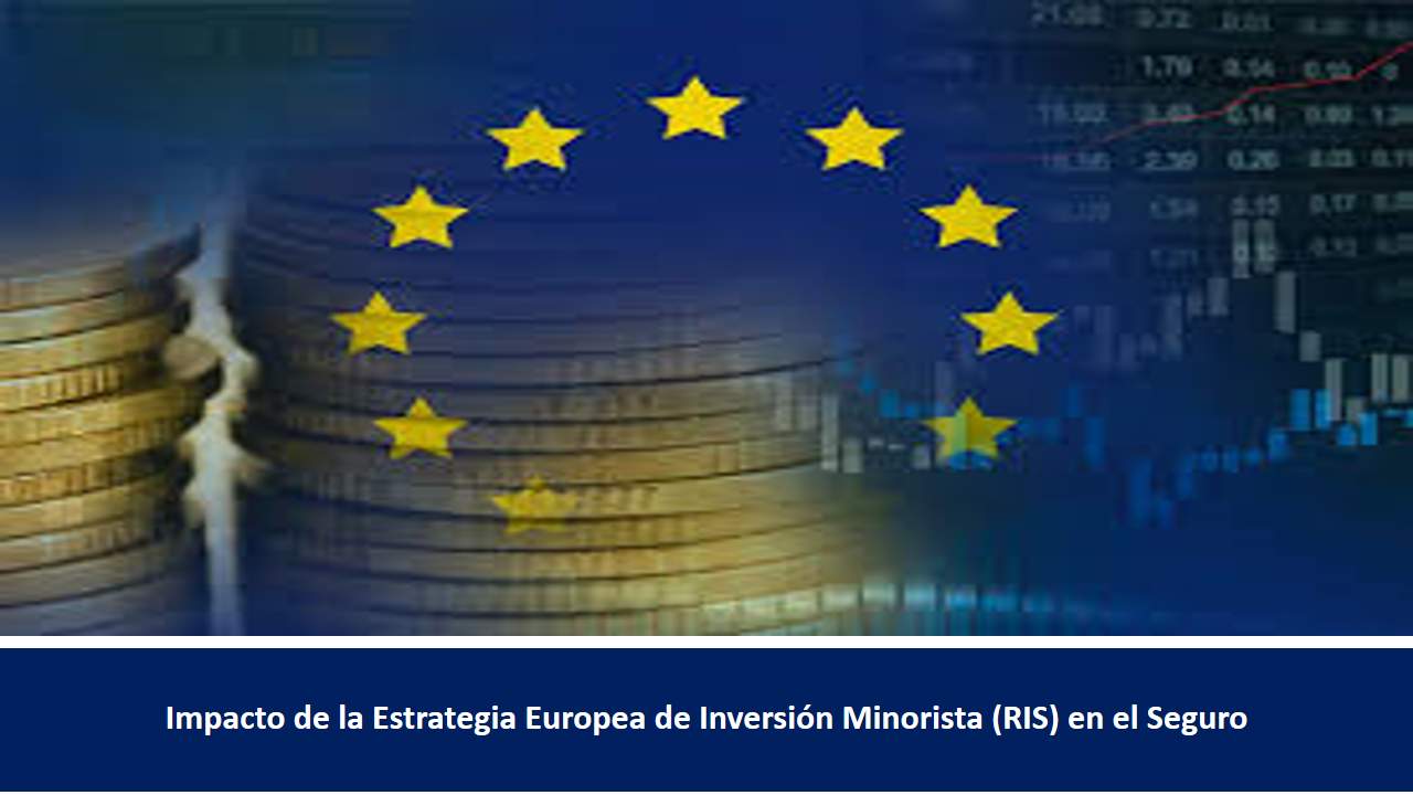 Curso de Impacto de la Estrategia Europea de Inversión Minorista (RIS) en el Seguro