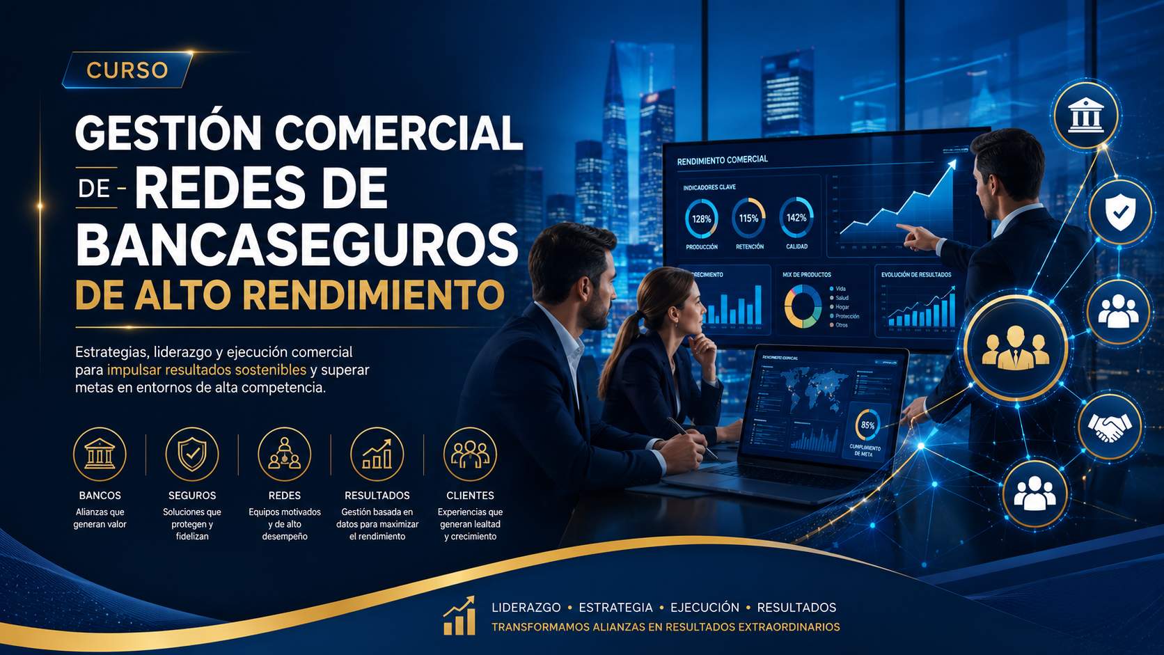 Curso de Gestión Comercial de Redes de Bancaseguros de Alto Rendimiento